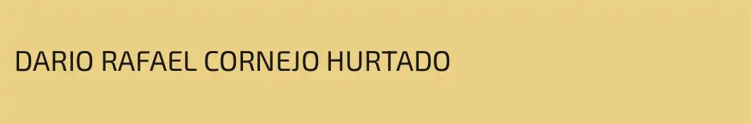 DARIO RAFAEL CORNEJO HURTADO